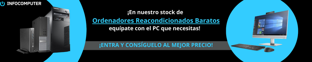 ordenadores reacondicionados baratos de infocomputer